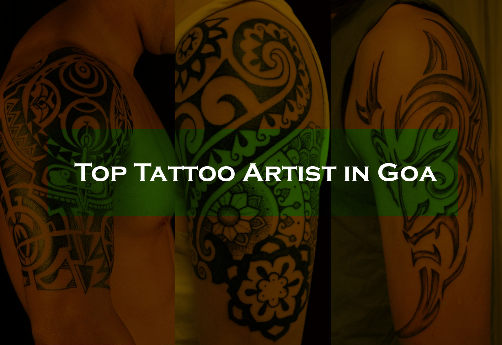 Top Tattoo Artist in Goa ✓ Top Tattoo Shop ✓ Top Tattoo Parlour Goa